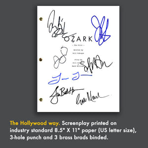 Ozark - Netflix Pilot Episode TV Script Screenplay Signed Autograph Reprint - Jason Batema - Laura Linney - Sofia Hublitz - Jason Butler Harner